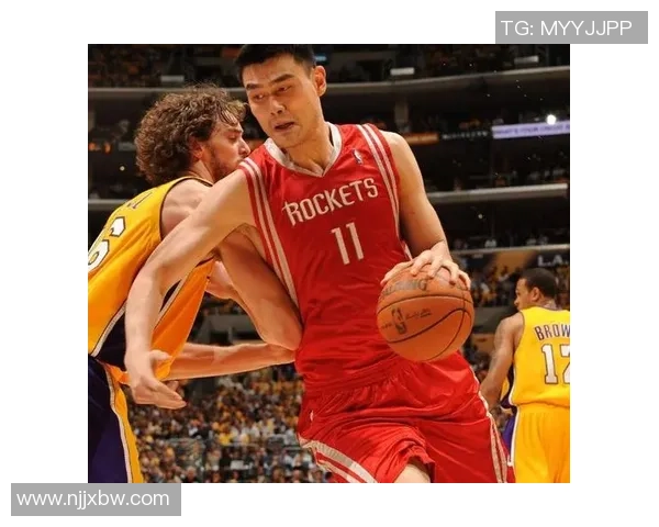 姚明在NBA生涯中遭遇的强敌与克星分析及其影响力探讨